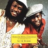 Make 'em Move/Taxi Style: An Introduction to Sly & Robbie