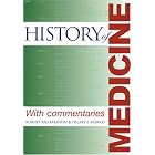Click here to buy History of Medicine: With Commentaries by Robert Richardson and Hilary S. Morris.
