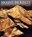 Mount McKinley: The Conquest of Denali