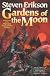 Gardens of the Moon : Book One of The Malazan Book of the Fallen (Malazan Book of the Fallen) by Steven Erikson