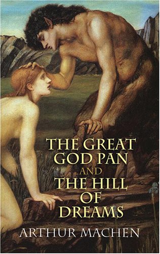 The Great God Pan and The Hill of Dreams under The Books Store