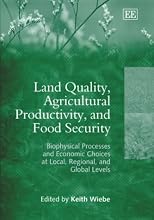 Land Quality, Agricultural Productivity, and Food Security