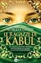 Le ragazze di Kabul (eNewton Narrativa)