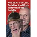 Ansichten & schlichte, nicht vernichtete Gedichte