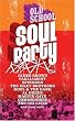 Old School Soul Party