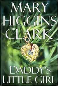 Daddy39s little girl mary higgins clark book report image