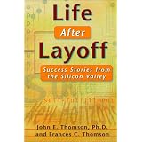 LifeAfterLayoff:SuccessStoriesfromtheSiliconValley