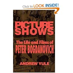 Picture Shows: The Life and Films of Peter Bogdanovich (Limelight)