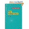 Das Fehlerchen: Roman