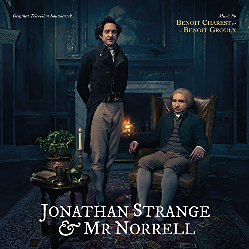 Jonathan Strange And Mr Norrell (Benoit Groulx/Benoit Charest)