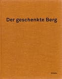 Produkt-Bild: Der geschenkte Berg