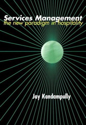 Textbook - Services Management: the new paradigm in hospitality