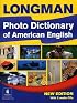 Longman Photo Dictionary of American English, New Edition (Monolingual Student Book with 2 Audio CDs)