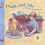 Pooh and Me: A Nursery Sound Book (Young Pooh)