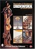 Decorative and Sculptural Ironwork: Tools, Techniques, Inspiration (Schiffer Book for Collectors)