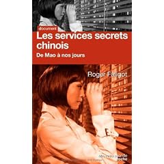 Les services secrets chinois : De Mao � nos jours