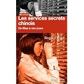 Les services secrets chinois : De Mao � nos jours