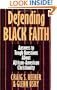 Defending Black Faith: Answers to Tough Questions About African-American Christianity
