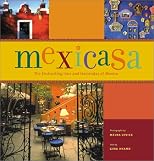 Mexicasa: The Enchanting Inns and Haciendas of Mexico