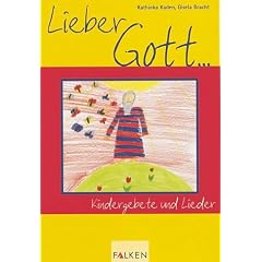 Lieber Gott . . .