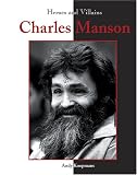 Review Lucent Books  / Charles Manson (Heroes & Villains)