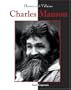 Heroes & Villains - Charles Manson