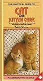 Guide to Cat and Kitten Care (Practical Guide To...)