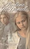 Time to Let Go (A Bantam Starfire Book)