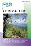 Insiders Guide to Virginias Blue Ridge (Insiders Guide to Virginias Blue Ridge)