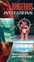 Dangerous Invitations (Unrated Version) [VHS]