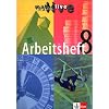 Mathe live - Mathematik f�r Gesamtschulen: Mathe live. 8. Schuljahr. Arbeitsheft
