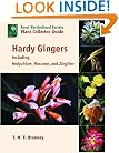 Hardy Gingers: Including Hedychium, Roscoea, and Zingiber (Royal Horticultural Society Plant Collector Guide)