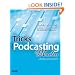 Tricks of the Podcasting Masters