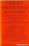 Christ, faith and history : Cambridge studies in christology