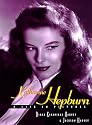 Katharine Hepburn: A Life in Pictures