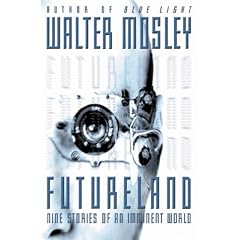 Futureland: Nine Stories Of An Imminent World