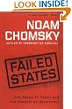 Failed States: The Abuse of Power and the Assault on Democracy (American Empire Project)
