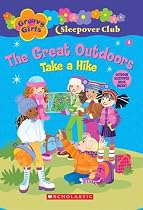 Groovy Girls Sleepover Club #6:: The Great Outdoors: Take a Hike
