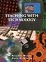 Teaching With Technology