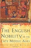 The English Nobility in the Late Middle Ages: The Fourteenth-Century Political Community