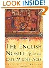 The English Nobility in the Late Middle Ages: The Fourteenth-Century Political Community