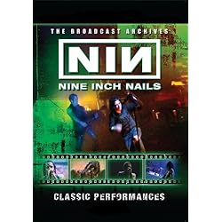Nine Inch Nails Classic Perormances