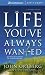 The Life You've Always Wanted: Spiritual Disciplines for Ordinary People: Unabridged