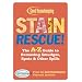 Stain Rescue!: The A-Z Guide to Removing Smudges, Spots & Other Spills