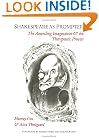 Shakespeare As Prompter: The Amending Imagination in Theatre and Therapy