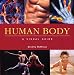 Human Body: A Visual Guide (Visual Guides)