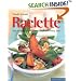 Raclette (Quick & Easy)