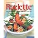 Raclette (Quick & Easy)