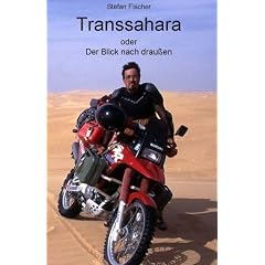 Transsahara oder der Blick nach draussen