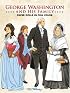 George Washington and His Family Paper Dolls in Full Color